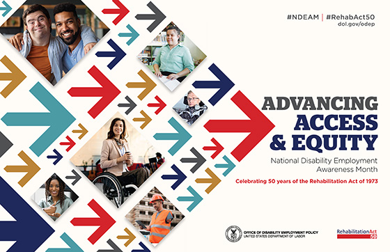 National Disability Employment awareness month and advancing access and equity poster. Celebrating 50 years of the Rehabilitation Act of 1973.